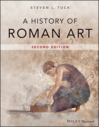 Steven L. Tuck - A History of Roman Art