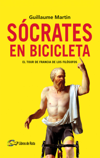 Guillaume Martin - Sócrates en bicicleta