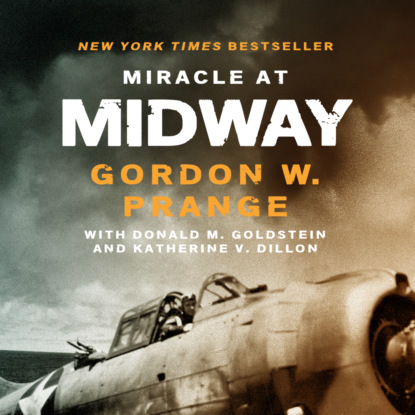 Miracle at Midway (Unabridged) - Gordon W. Prange