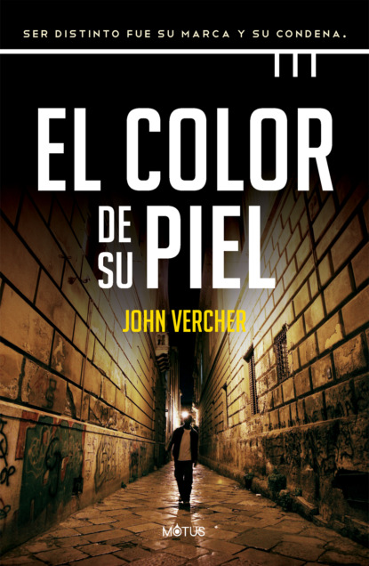 John Vercher - El color de su piel (versión latinoamericana)