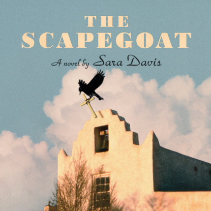 The Scapegoat (Unabridged) - Sara Davis
