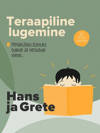 Teraapia Lastele - Pingelised suhted laste vahel. Hans ja Grete