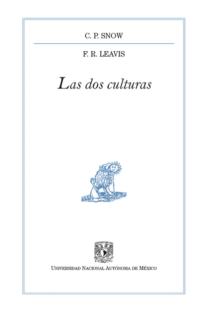 Обложка книги Las dos culturas, F. R. Leavis