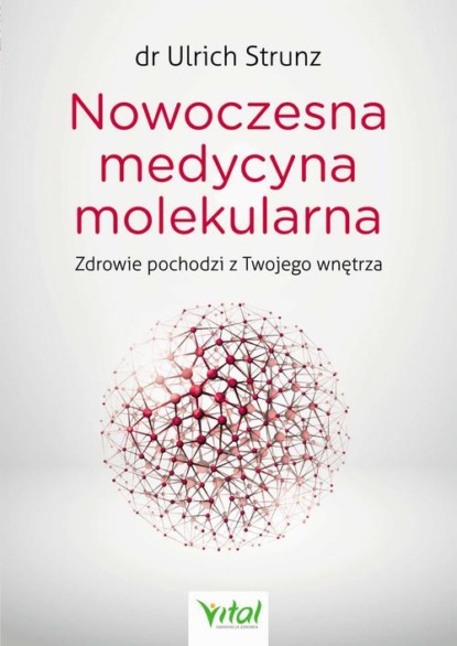 

Nowoczesna medycyna molekularna