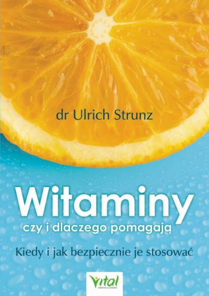 

Witaminy - czy i dlaczego pomagają