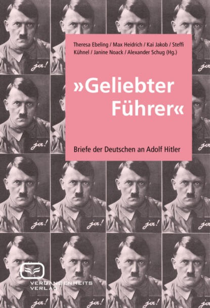 Группа авторов - "Geliebter Führer"