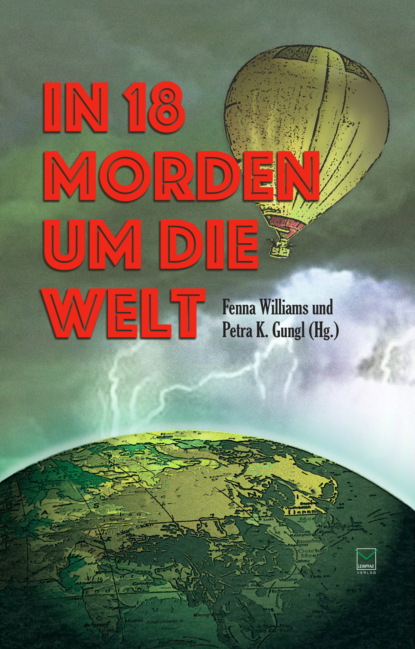 

In 18 Morden um die Welt