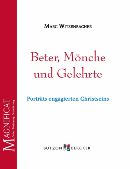 Marc Witzenbacher - Beter, Mönche und Gelehrte