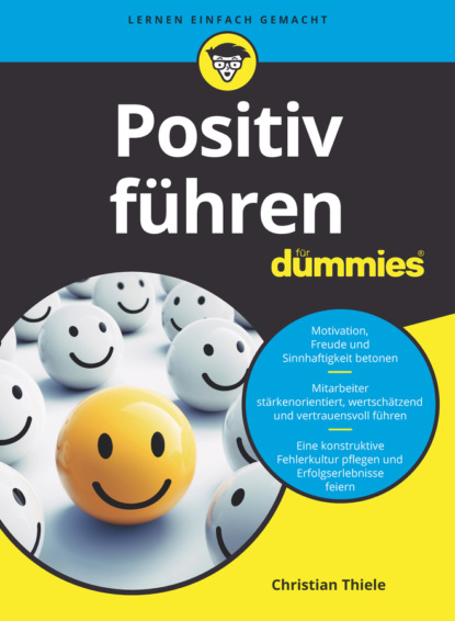 Christian Thiele - Positiv führen für Dummies