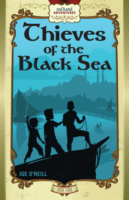 Joe O'Neill - Thieves of the Black Sea