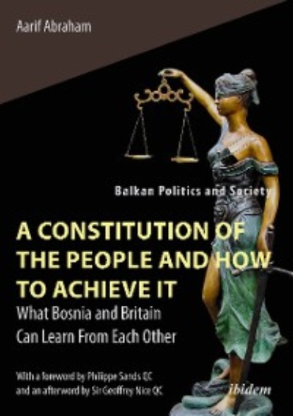 Aarif Abraham - A Constitution of the People and How to Achieve It