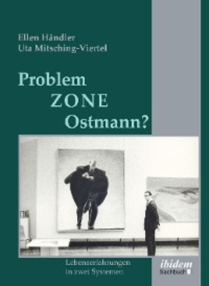 Problemzone Ostmann? - Ellen Händler