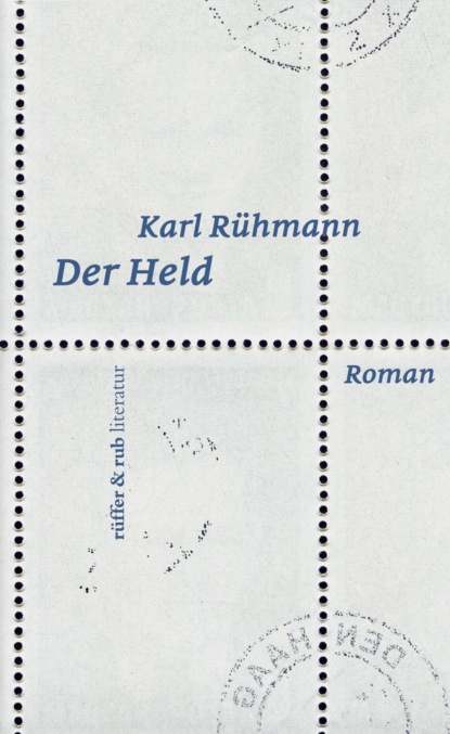 Der Held (Karl Rühmann). 