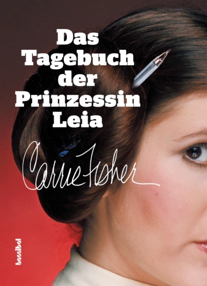 Обложка книги Das Tagebuch der Prinzessin Leia, Carrie Fisher