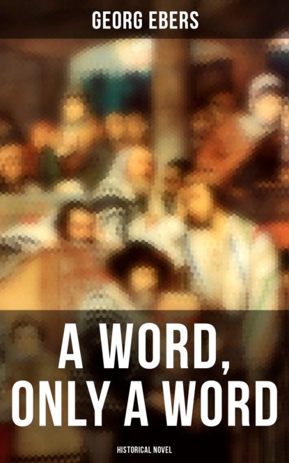 

A Word, Only a Word (Historical Novel)