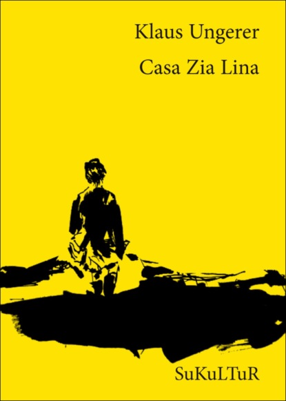 Klaus Ungerer - Casa Zia Lina