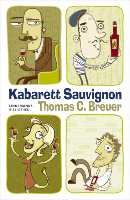 Thomas C. Breuer - Kabarett Sauvignon