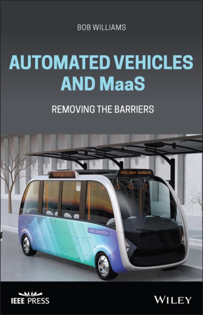 Обложка книги Automated Vehicles and MaaS, Bob Williams