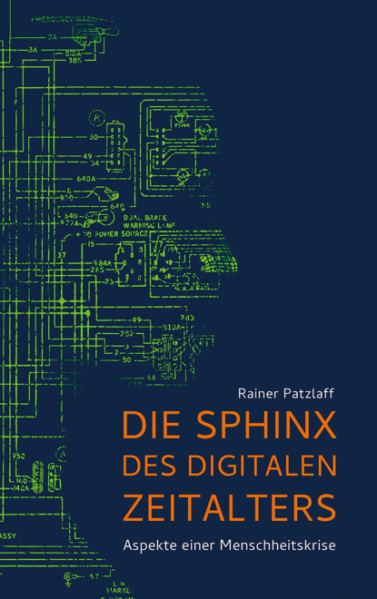 Rainer Patzlaff - Die Sphinx des digitalen Zeitalters