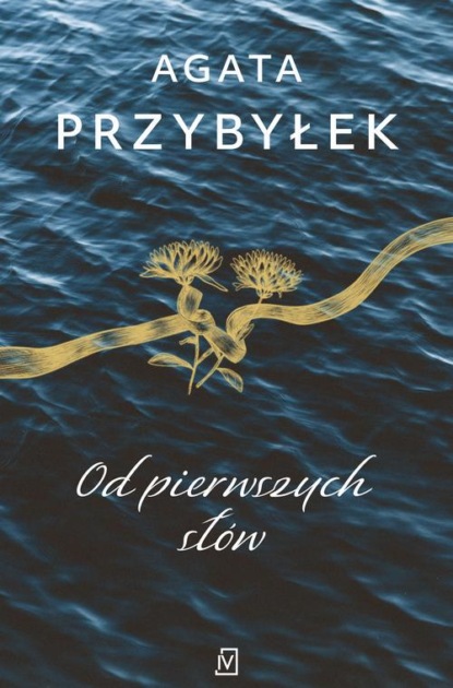

Od pierwszych słów