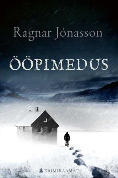 Ragnar Jonasson - Ööpimedus