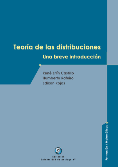 René Erlín Castillo - Teoría de las distribuciones