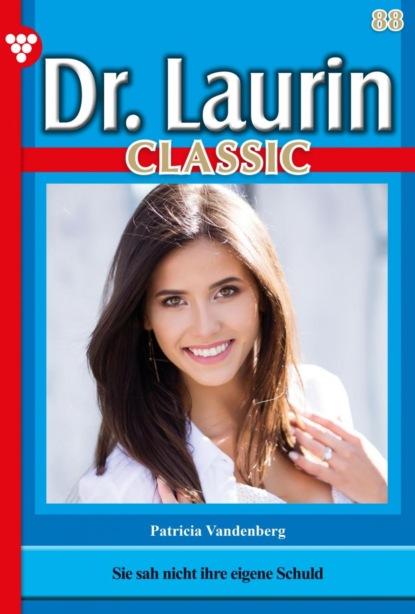 

Dr. Laurin Classic 88 – Arztroman