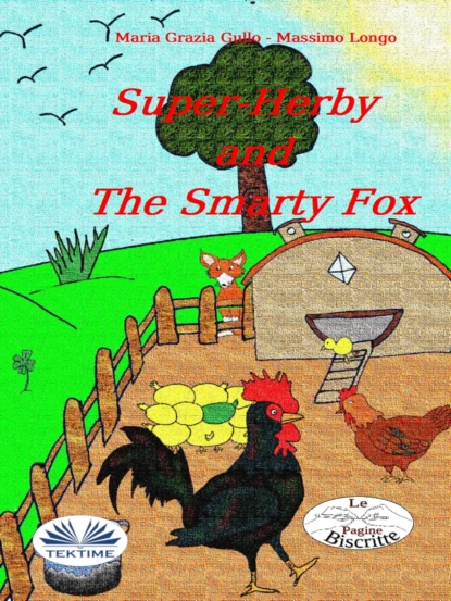 Обложка книги Super-Herby And The Smarty Fox, Massimo Longo