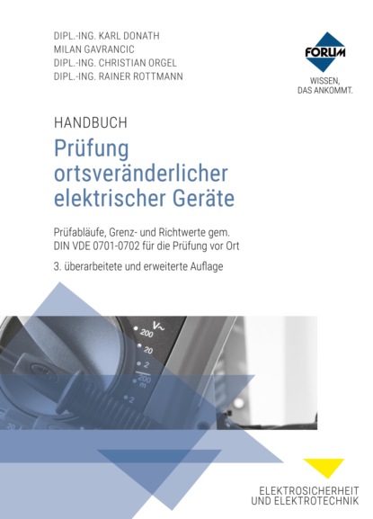 Handbuch Prüfung ortsveränderlicher elektrischer Geräte (Christian Orgel). 
