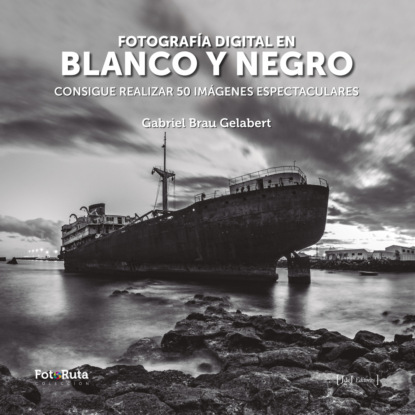 

Fotografía digital en blanco y negro