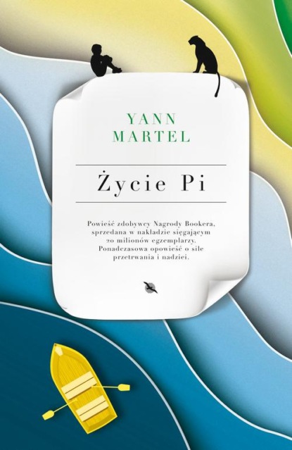 Yann Martel - ŻYCIE PI