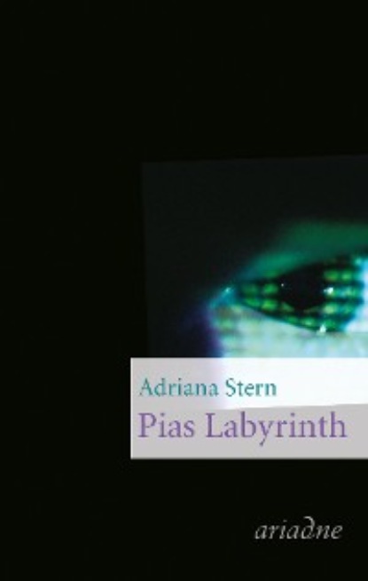 Adriana Stern - Pias Labyrinth