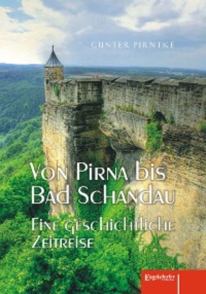Gunter Pirntke - Von Pirna bis Bad Schandau