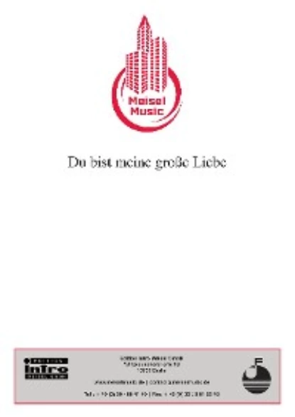 Обложка книги Du bist meine große Liebe, Will Meisel