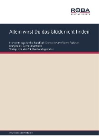 Обложка книги Allein wirst Du das Glück nicht finden, Wolfgang Brandenstein