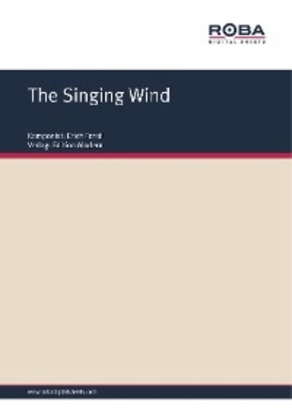 Erich Ferstl - The Singing Wind