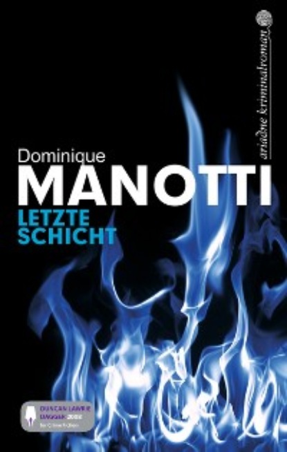 Dominique  Manotti - Letzte Schicht