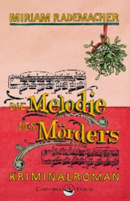 Miriam Rademacher - Die Melodie des Mörders