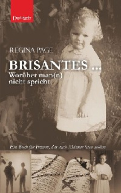 Regina Page - BRISANTES ... Worüber man(n) nicht spricht