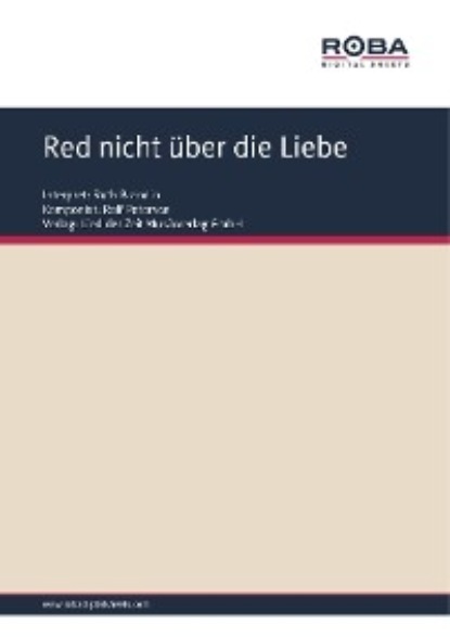 Dieter Schneider - Red nicht über die Liebe