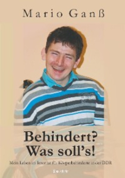 Behindert? - Was soll’s!