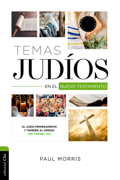 Paul Morris - Temas judíos en el Nuevo Testamento