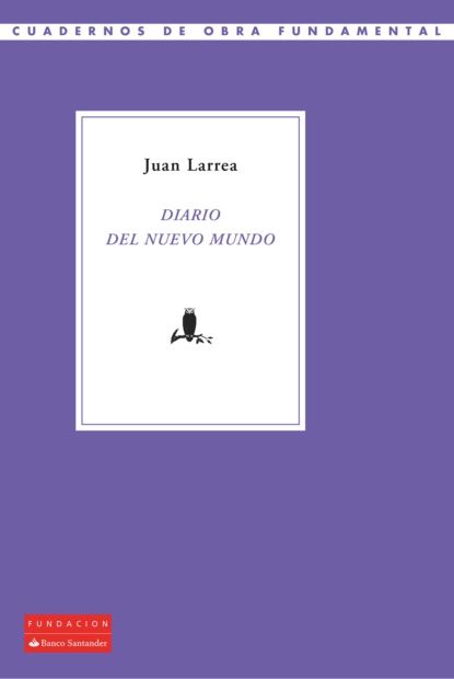 Juan Larrea - Diario del Nuevo Mundo