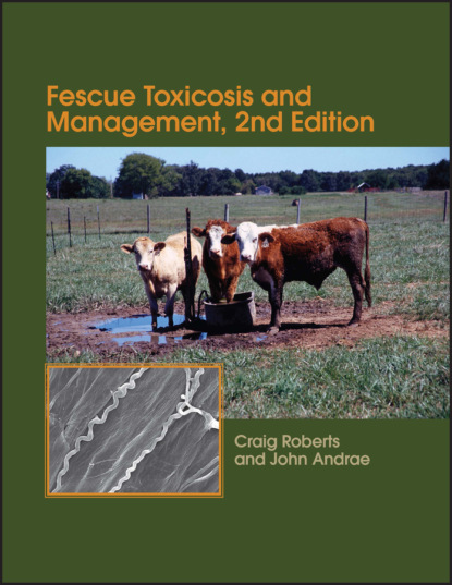 Craig A. Roberts - Fescue Toxicosis and Management