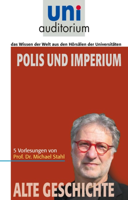 Michael Stahl - Polis und Imperium