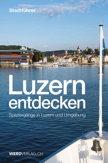 Paul Rosenkranz - Luzern entdecken