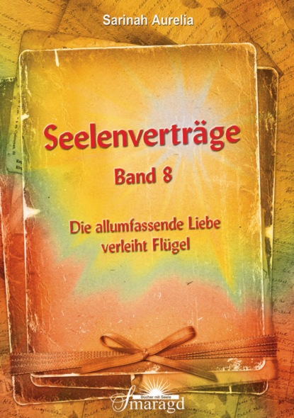 Seelenverträge Band 8 (Sarinah Aurelia). 