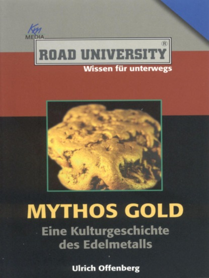 Ulrich Offenberg - Mythos Gold