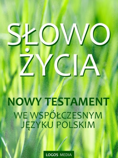 praca zbiorowa - Słowo Życia