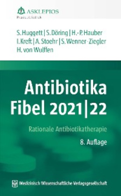 Susanne Huggett - Antibiotika-Fibel 2021/22